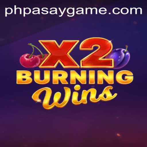 Discover the Thrills of BurningWinsX2 - A Gaming Experience Like No Other